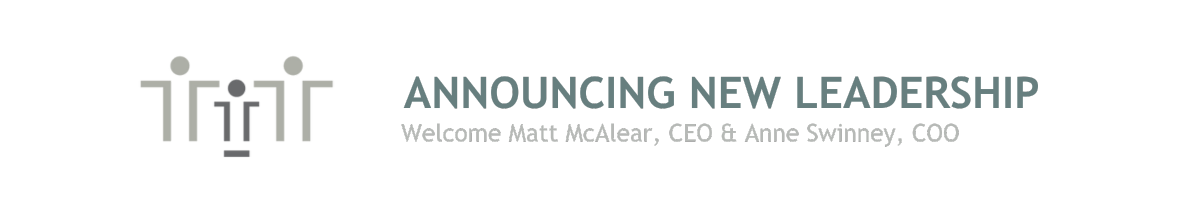 FirstSteps blog header announcing new CEO Matt McAlear and COO Anne Swinney